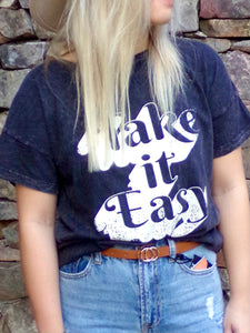 Take it Easy Tee